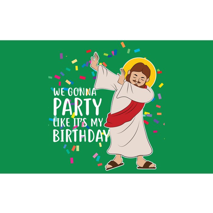 We Gonna Party Like It's My Birthday Dabbing Jesus Bumper Sticker