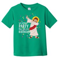 We Gonna Party Like It's My Birthday Dabbing Jesus Toddler T-Shirt