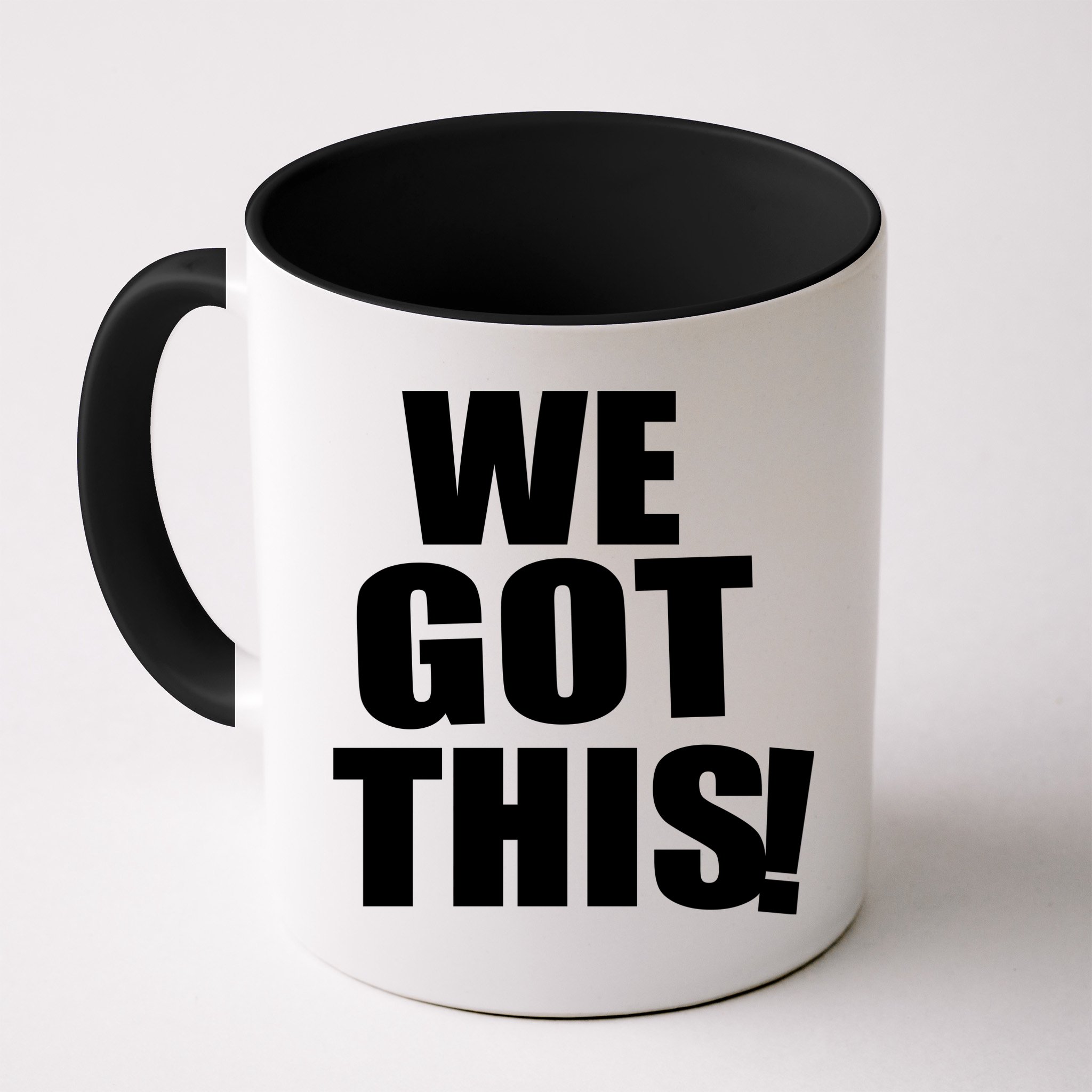 We Got This! Mug