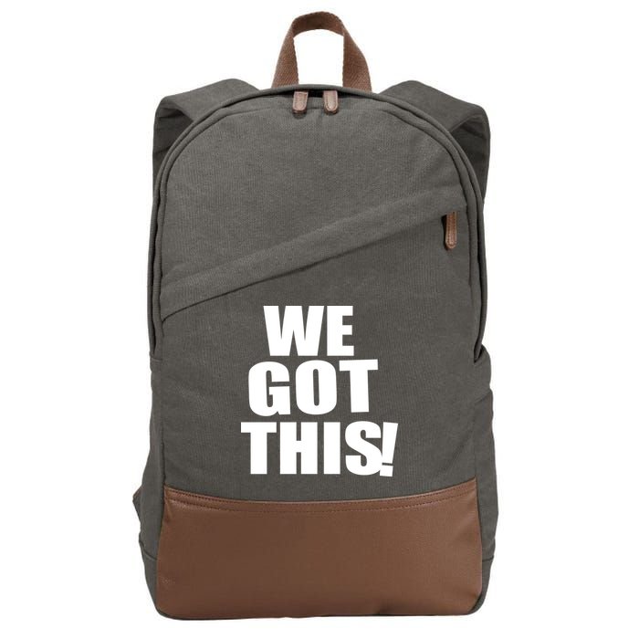 We Got This! Cotton Canvas Backpack