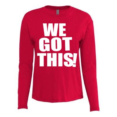 We Got This! Womens Cotton Relaxed Long Sleeve T-Shirt