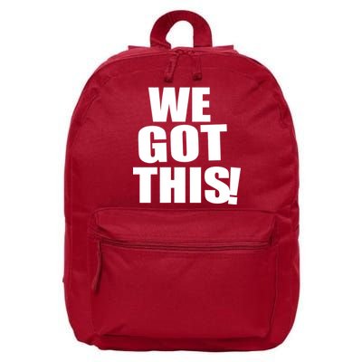 We Got This! 16 in Basic Backpack