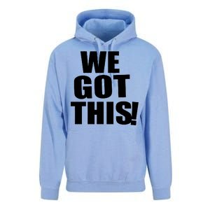 We Got This! Unisex Surf Hoodie