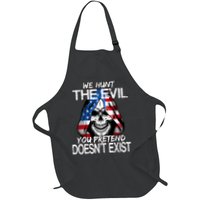 We Hunt The Evil You Pretend Doesn't Exist Apron