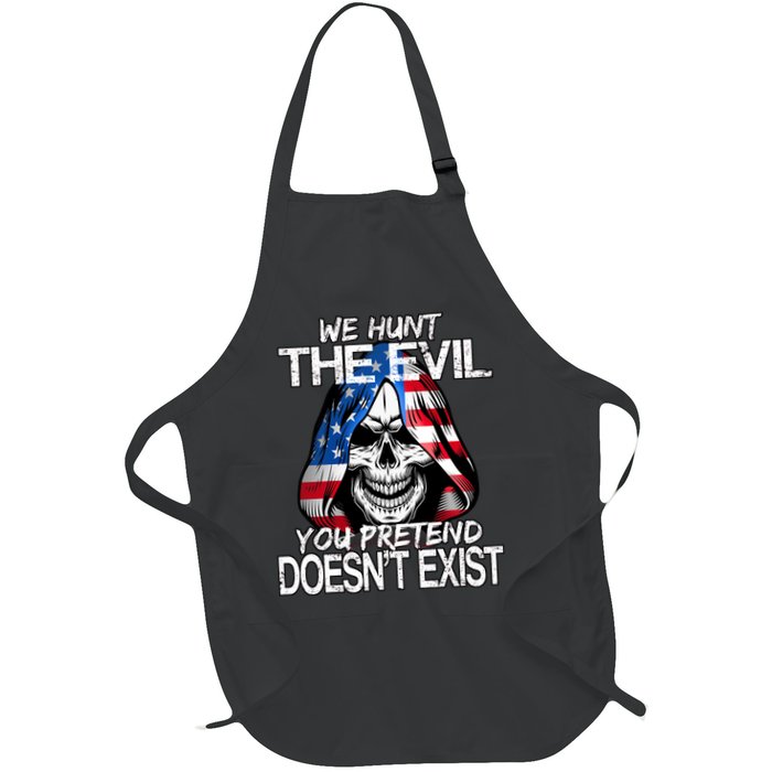 We Hunt The Evil You Pretend Doesn't Exist Apron