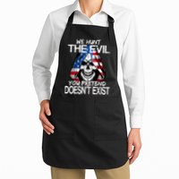 We Hunt The Evil You Pretend Doesn't Exist Apron