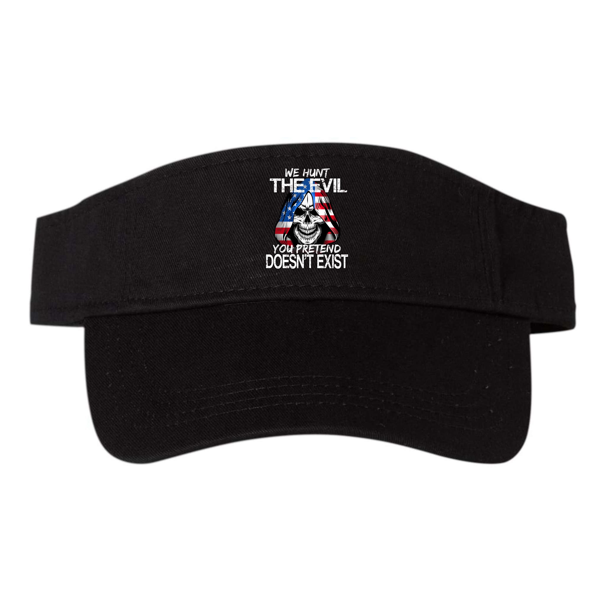 We Hunt The Evil You Pretend Doesn't Exist Visor