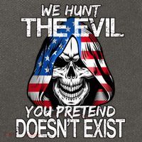 We Hunt The Evil You Pretend Doesn't Exist Cotton Canvas Backpack