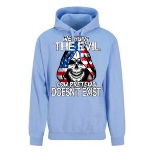 We Hunt The Evil You Pretend Doesn't Exist Unisex Surf Hoodie