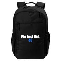 We Just Did 46th President Backpack