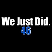 We Just Did 46th President Poster