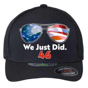 We Just Did Joe Biden President Elect 46 US Flag Sunglasses Flexfit Unipanel Trucker Cap