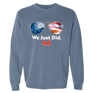 We Just Did Joe Biden President Elect 46 US Flag Sunglasses Garment-Dyed Sweatshirt