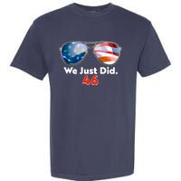 We Just Did Joe Biden President Elect 46 US Flag Sunglasses Garment-Dyed Heavyweight T-Shirt