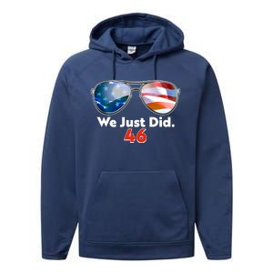 We Just Did Joe Biden President Elect 46 US Flag Sunglasses Performance Fleece Hoodie