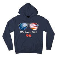 We Just Did Joe Biden President Elect 46 US Flag Sunglasses Hoodie