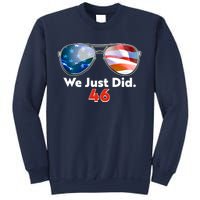 We Just Did Joe Biden President Elect 46 US Flag Sunglasses Sweatshirt