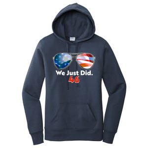 We Just Did Joe Biden President Elect 46 US Flag Sunglasses Women's Pullover Hoodie