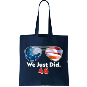 We Just Did Joe Biden President Elect 46 US Flag Sunglasses Tote Bag