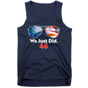 We Just Did Joe Biden President Elect 46 US Flag Sunglasses Tank Top