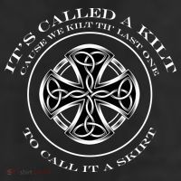 We Kilt The Last One That Its Called A Skirt 11oz C Handle Ceramic Mug