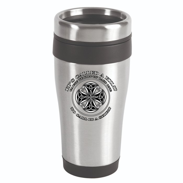 We Kilt The Last One That Its Called A Skirt 16oz Travel Tumbler