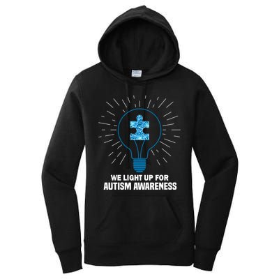 We Light It Up For Autism Awareness Women's Pullover Hoodie