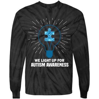 We Light It Up For Autism Awareness Tie-Dye Long Sleeve Shirt