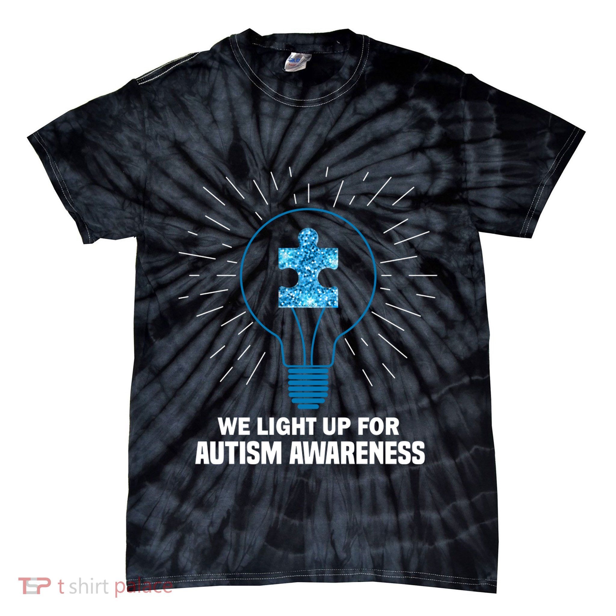 We Light It Up For Autism Awareness Tie-Dye T-Shirt