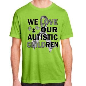 We Love Our Autistic Children Adult ChromaSoft Performance T-Shirt