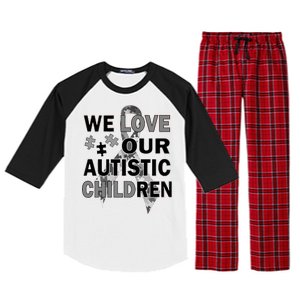 We Love Our Autistic Children Raglan Sleeve Pajama Set