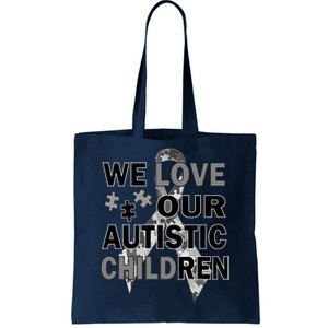 We Love Our Autistic Children Tote Bag