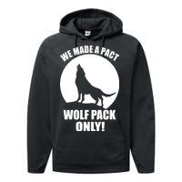 We Made A Pact Wolf Pack Only Performance Fleece Hoodie