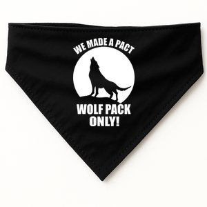 We Made A Pact Wolf Pack Only USA-Made Doggie Bandana