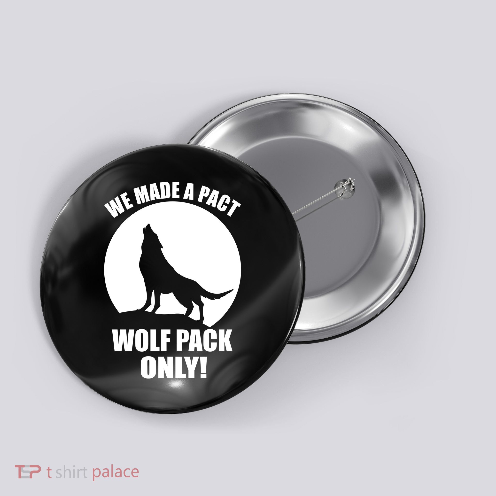 We Made A Pact Wolf Pack Only Button