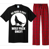 We Made A Pact Wolf Pack Only Pajama Set