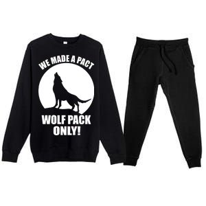 We Made A Pact Wolf Pack Only Premium Crewneck Sweatsuit Set