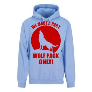 We Made A Pact Wolf Pack Only Unisex Surf Hoodie