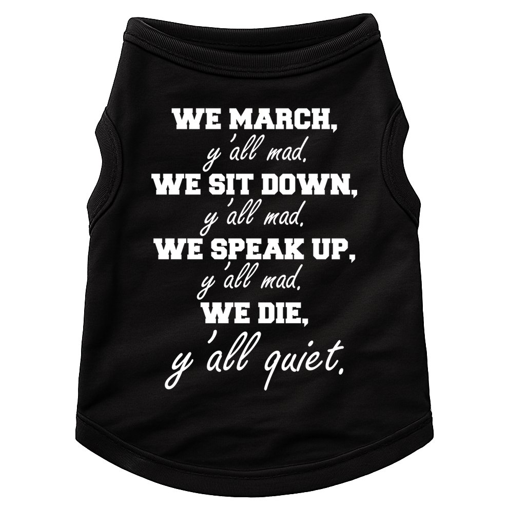 We March, Y'all Mad. Women's Rights Saying Doggie Tank
