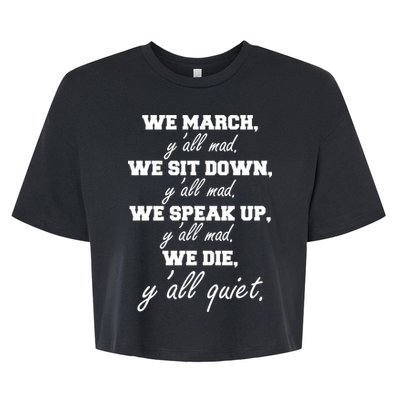 We March, Y'all Mad. Women's Rights Saying Bella+Canvas Jersey Crop Tee