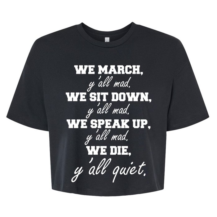 We March, Y'all Mad. Women's Rights Saying Bella+Canvas Jersey Crop Tee