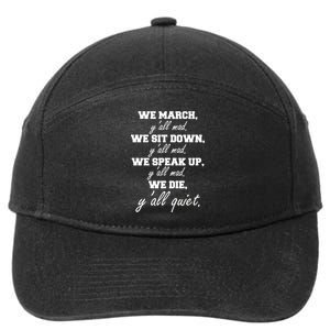 We March, Y'all Mad. Women's Rights Saying 7-Panel Snapback Hat