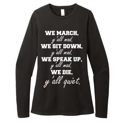 We March, Y'all Mad. Women's Rights Saying Womens CVC Long Sleeve Shirt