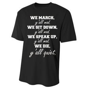 We March, Y'all Mad. Women's Rights Saying Performance Sprint T-Shirt