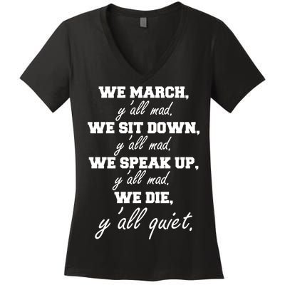 We March, Y'all Mad. Women's Rights Saying Women's V-Neck T-Shirt