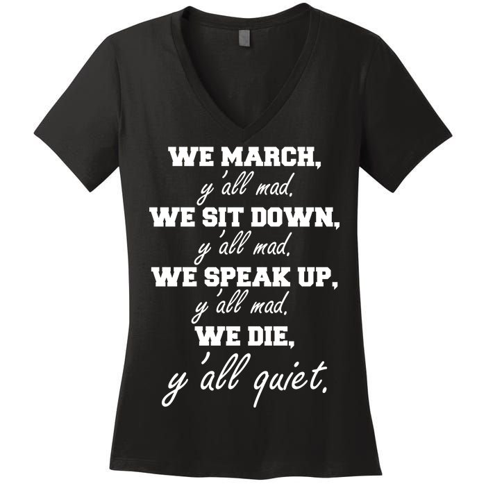 We March, Y'all Mad. Women's Rights Saying Women's V-Neck T-Shirt