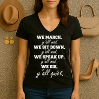 We March, Y'all Mad. Women's Rights Saying Women's V-Neck T-Shirt