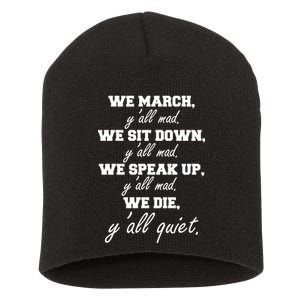 We March, Y'all Mad. Women's Rights Saying Short Acrylic Beanie