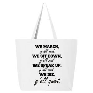 We March, Y'all Mad. Women's Rights Saying 25L Jumbo Tote