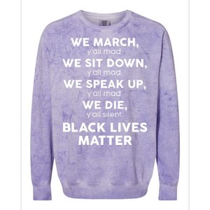 We March Y'all Mad Black Lives Matter Colorblast Crewneck Sweatshirt